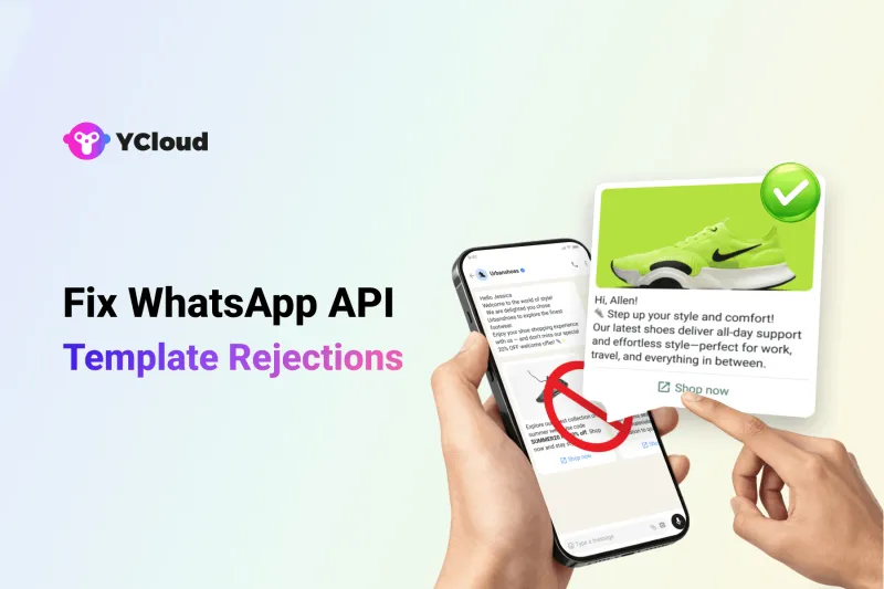 Struggling with WhatsApp API Template Message Approval? 10 Common Rejection Reasons & Fixes