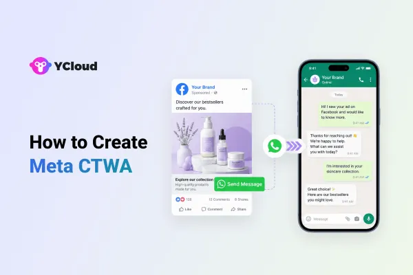 如何使用YCloud创建Meta点击直达WhatsApp广告(CTWA)