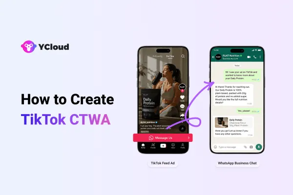 如何使用 YCloud 创建 TikTok 点击跳转 WhatsApp 广告 (CTWA)