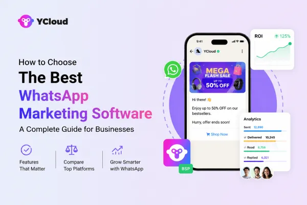 How to Choose the Best Software for WhatsApp Marketing