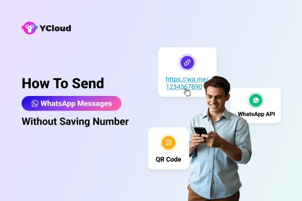 Cara Mengirim Pesan WhatsApp Tanpa Menyimpan Nomor: 10 Cara Cepat dan Mudah