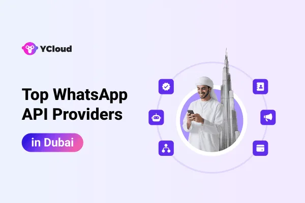 Top 30 WhatsApp API Providers in Dubai (2026) with Features, Pros, Cons, and Pricing