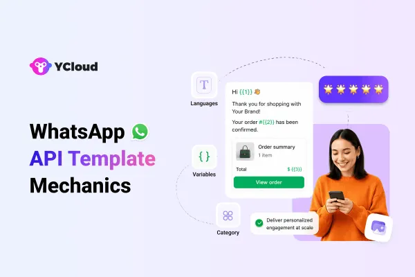 WhatsApp API Message Templates: Key Terms & Mechanics Explained