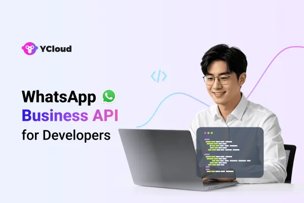 How to Get WhatsApp API for Developers: Exclusive Guide