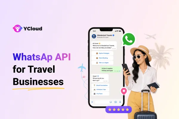 How Travel Businesses Use WhatsApp API to Improve the Customer Journey 