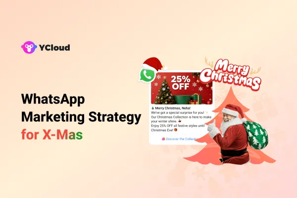 The Ultimate WhatsApp Marketing Strategy for X-Mas 2026