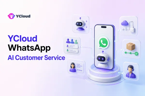 What Can YCloud's WhatsApp AI Customer Service Do?