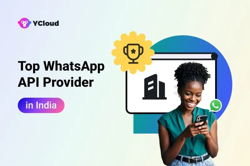 印度 50 强 WhatsApp API 和 WhatsApp 聊天机器人提供商 - 2025 年版