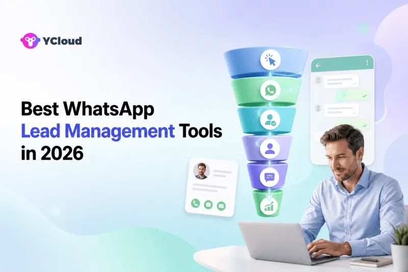 Best WhatsApp Lead Management Tools in 2026 — YCloud Blog cover