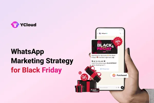 The Ultimate WhatsApp Marketing Strategy for Black Friday and Cyber Monday (BFCM) Sale: 2026 Edition