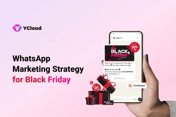 The Ultimate WhatsApp Marketing Strategy for Black Friday and Cyber Monday (BFCM) Sale: 2026 Edition