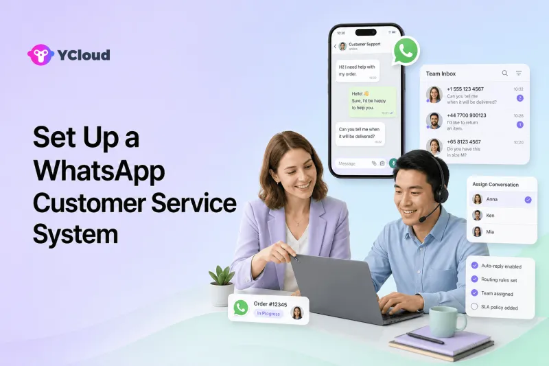 How to Set Up a WhatsApp Customer Service System — YCloud Blog cover