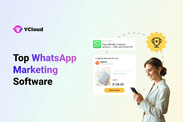 前 50 名 WhatsApp 营销软件比较：优点、缺点、免费试用、定价等等