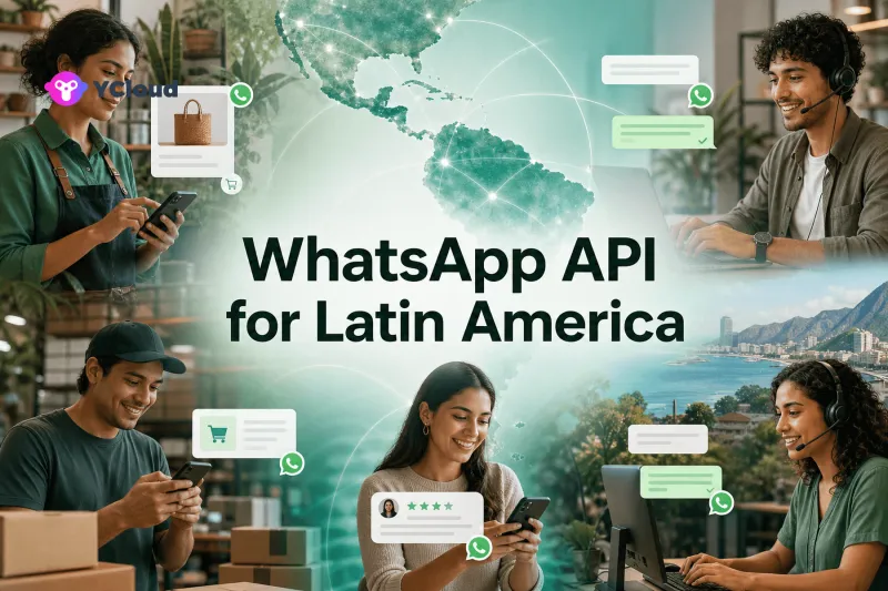 WhatsApp API for Businesses in Latin America — YCloud Blog cover