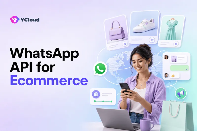 Best WhatsApp API Provider for Ecommerce and Retail — YCloud Blog cover