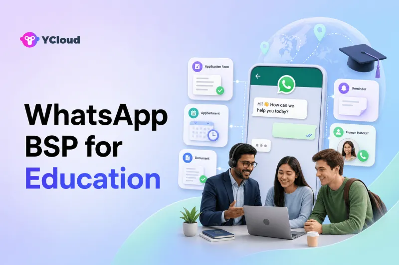 Best WhatsApp BSP for Education and Admissions Teams — YCloud Blog cover